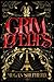 Grim Lovelies (Grim Lovelies, #1)