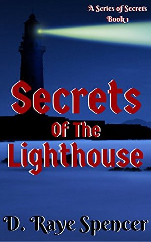 Secrets Of The Lighthouse (A Dual Series of Secrets, #1)
