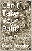 Can I Take Your Pain?: Part...