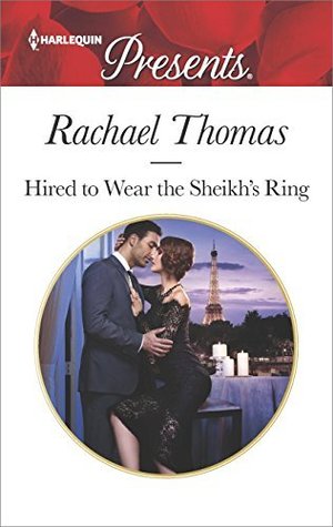 Hired to Wear the Sheikh's Ring (Kindle Edition)