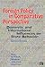 Foreign Policy in Comparative Perspective: Domestic and International Influences on State Behavior
