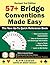 57+ Bridge Conventions Made Easy: The New Go-To Quick Reference Book