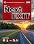 The Next Exit 2018 by Inc. Next Exit The Next Exit 2018 by Inc. Next Exit
