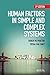 Human Factors in Simple and Complex Systems