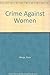 Crime Against Women by Ram Ahuja