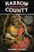 Harrow County, Vol. 7: Dark Times A'Coming