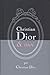 Christian Dior et moi - Edition de luxe