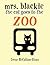 Mrs. Blackie the Cat Goes to the Zoo