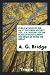 History of the Russian Fleet During the Reign of Peter the Great by A.G. Bridge