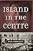 Island in the Centre