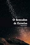O Semeador de Est...