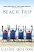 Beach Trip by Cathy Holton