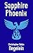 Sapphire Phoenix: A Tarnish...