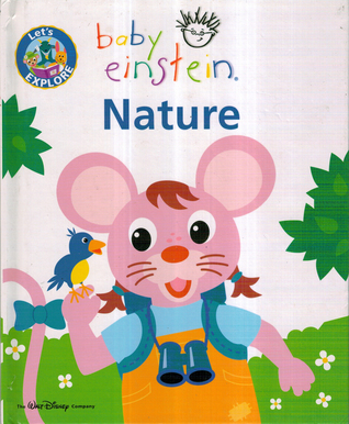 Nature Let S Explore By The Baby Einstein Company Llc