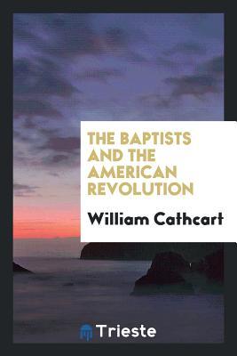 The Baptists and the American Revolution