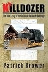 Killdozer: The Tr...
