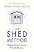 The SHED Method by Sara Milne Rowe