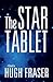 The Star Tablet