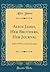 Alice James, Her Brothers, Her Journal: Edited With an Introduction (Classic Reprint)