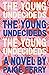 The Young Undecideds