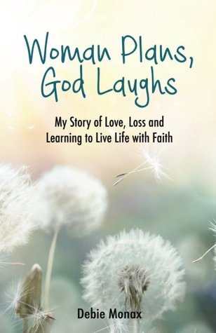Woman Plans, God Laughs
