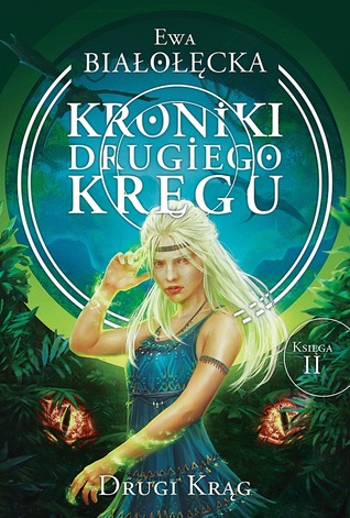 Drugi krąg (Kroniki Drugiego Kręgu, #2)