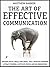 The Art Of Effective Communication by Matthew Barker