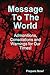 Message to the World