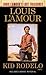Kid Rodelo (Louis L'Amour's Lost Treasures): A Novel