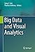 Big Data and Visual Analytics by Sang C. Suh