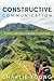 Constructive Communication:...