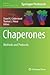 Chaperones: Methods and Protocols (Methods in Molecular Biology, 1709)