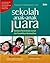 Sekolah anak-anak juara by Munif Chatib