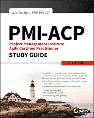 PMI-ACP Project Management Institute Agile Certified Practitioner Exam Study Guide (Kindle Edition)