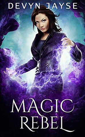 Magic Rebel (Magic Runes #3)