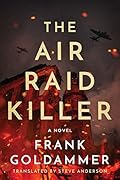 The Air Raid Killer (Max Heller, Dresden Detective, #1)