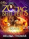Ram Rugged: Aries (Aries Cursed #1; Zodiac Shifters #32)