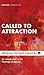 Called to Attraction by Brendan Thomas Sammon