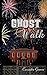 Ghost Walk by Cassandra Gannon