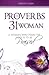 The Proverbs 31 Woman: A Wo...