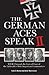 German Aces Speak II by Colin D. Heaton