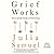 Grief Works: Stories of Life, Death, and Surviving