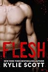 Flesh by Kylie Scott
