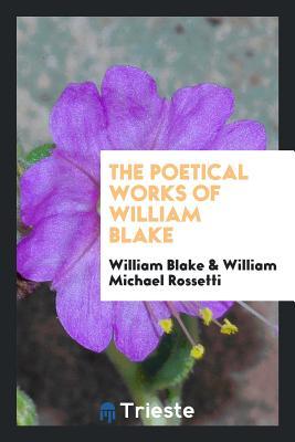 The poetical works of William Blake