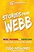 Stories from Webb: The Ideas, Passions, and Convictions of a Principal and His School Family