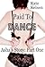 Paid to Dance: Asha's Story...