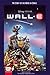 Disney/Pixar WALL-E: The St...