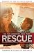 Rescue: Pursuit of the Ulti...
