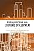 Rural Housing and Economic Development by Don E Albrecht