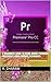 A BEGINNERS GUIDE TO USING ADOBE PREMIERE PRO BASICS VIDEO ED... by R. Dharani